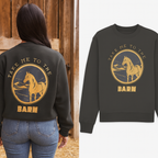 Take Me to the Barn Crewneck Sweatshirt